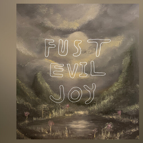 Fust: Evil Joy - COMPACT DISCS