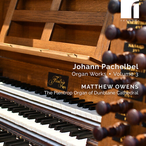 Pachelbel / Owens: Pachelbel: Organ Works, Vol. 3