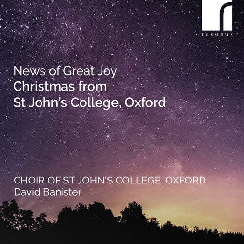 Bannister / Bednall / Choir of st John's College: News of Great Joy - Christmas from St John's College, Oxford