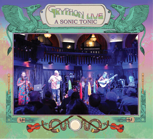 Gryphon: Gryphon Live A Sonic Tonic