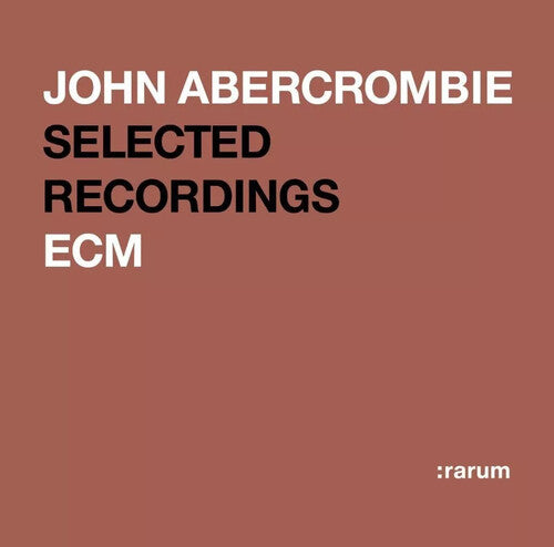 John Abercrombie: ECM Selected Recordings - COMPACT DISCS