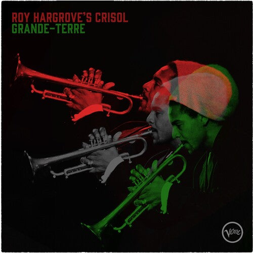 Hargrove, Roy ( Roy Hargrove's Crisol ): Grande-Terre [2 LP]