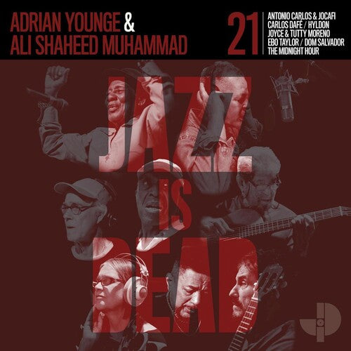 Younge, Adrian / Muhammad, Ali Shaheed: Jazz Is Dead 021