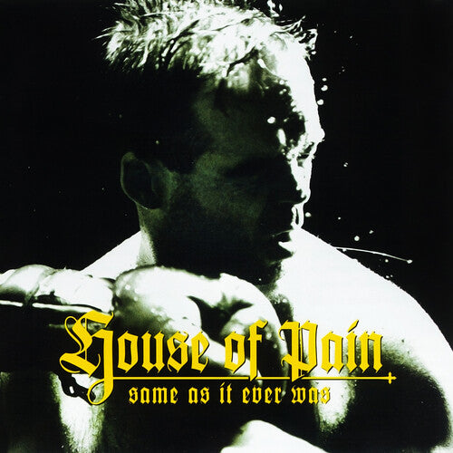 House of Pain: Same As It Ever Was (30th Anniversary)