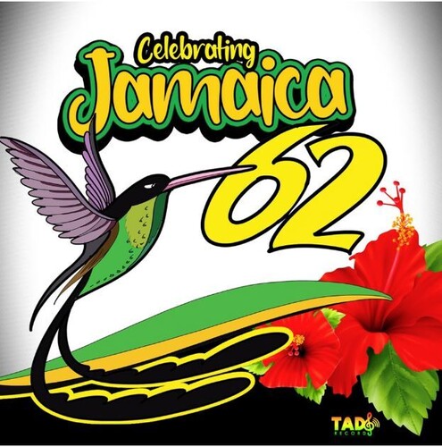 Celebrating Jamaica 62 / Various: Celebrating Jamaica 62 (Various Artists)