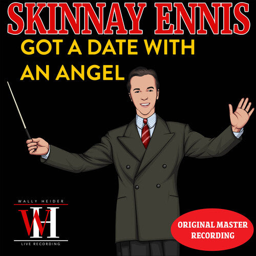 Ennis, Skinnay: Got a Date with an Angel - The Wally Heider Recordings