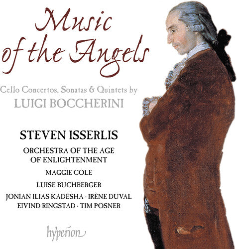 Isserlis, Steven: Boccherini: Cello Concertos, Sonatas & Quintets - Music of the Angels