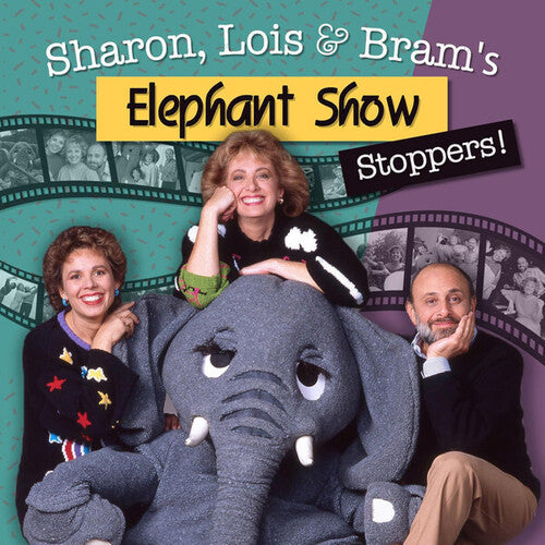 Sharon, Lois & Bram: Elephant Show Stoppers