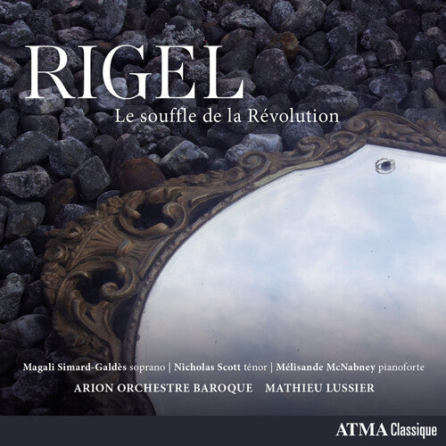 Rigel / Arion Orchestre Baroque / Lussier: Le Souffle de la Revolution - COMPACT DISCS