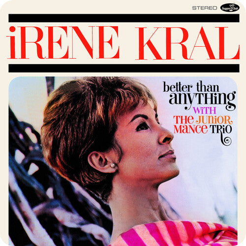 Irene Kral: Better Than Anything - Limited 180-Gram Vinyl with Bonus Tracks - VINYL LP