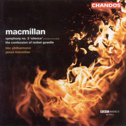 James MacMillan: Symphony 3 / Confession of Isobel Gowdie - COMPACT DISCS