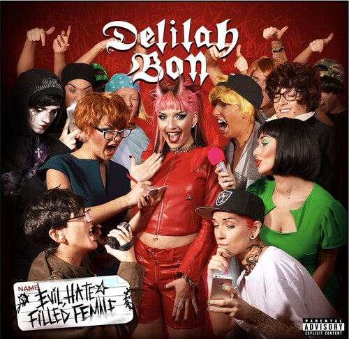 Delilah Bon: Evil, Hate Filled Female