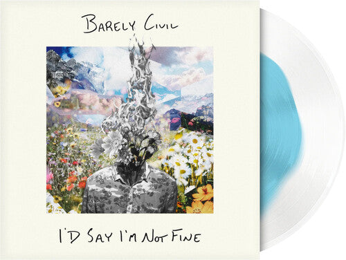 Barely Civil: I'd Say I'm Not Fine - VINYL LP