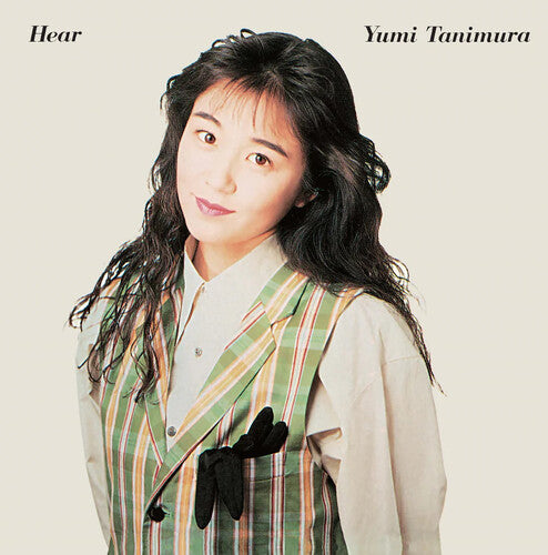 Tanimura, Yumi: Hear