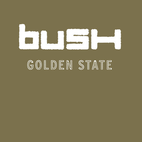 Bush: Golden State - VINYL LP