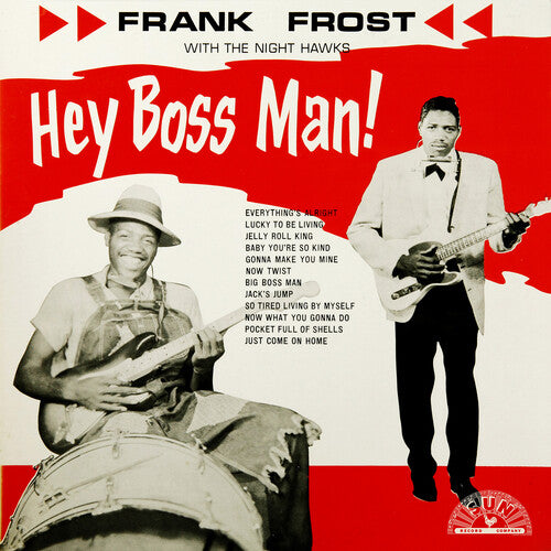 Frost, Frank: Hey Boss Man!