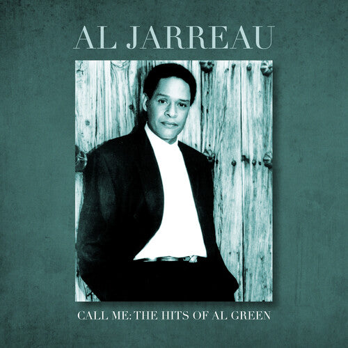 Jarreau, Al: Call Me: The Hits of Al Green