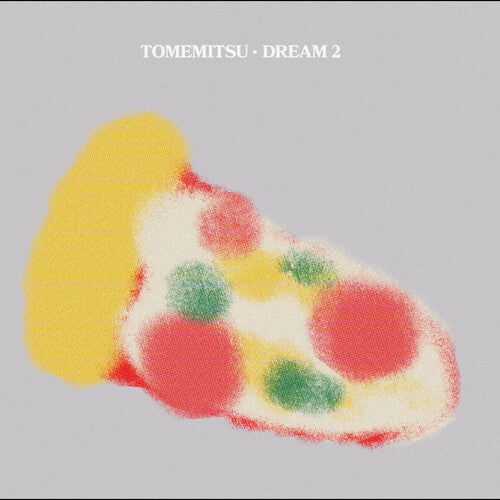 Tomemitsu: Dream 2