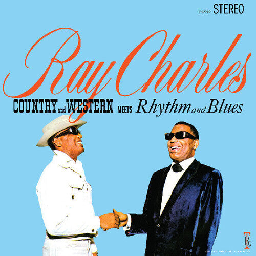 Charles, Ray: Country And Western Meets Rhythm And Blues (2024 Remaster)