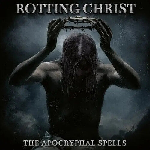 Rotting Christ: The Apocryphal Spells