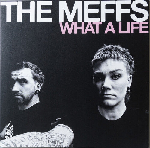 Meffs: What A Life