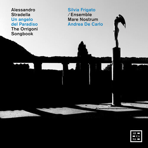 Stradella / Frigato / Ensemble Mare Nostrum: Stradella: Un angelo del Paradiso - The Orrigoni Songbook