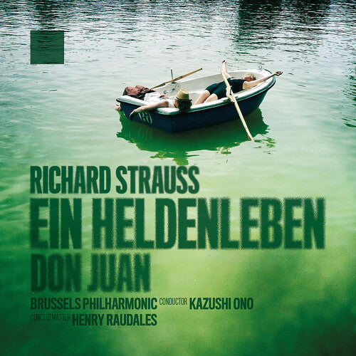 Strauss / Brussels Philharmonic: Strauss: Heldenleben; Don Juan (live)