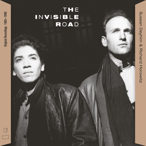 Deyhim, Sussan / Horowitz, Richard: The Invisible Road: Original Recordings, 1985-1990