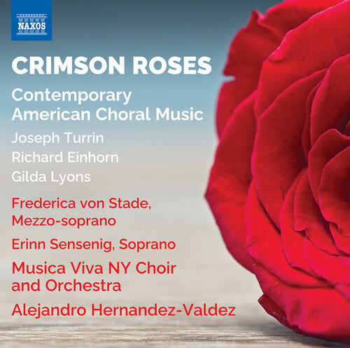 Einhorn / Turrin / Sensenig: Einhorn, Lyons & Turrin: Crimson Roses - Contemporary American Choral Music