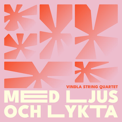 Vindla String Quartet: Med Ljus och Lykta