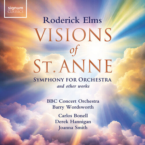 Elms / Hannigan / Bonell: Elms: Visions of St Anne & Other Works