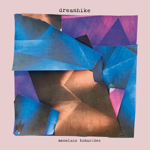 Tomasides, Menelaos: Dreamhike