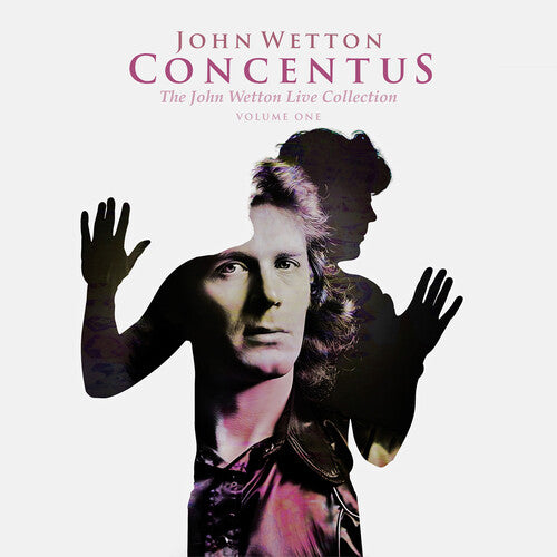 John Wetton: Concentus: The John Wetton Live Collection Vol 1 - COMPACT DISCS