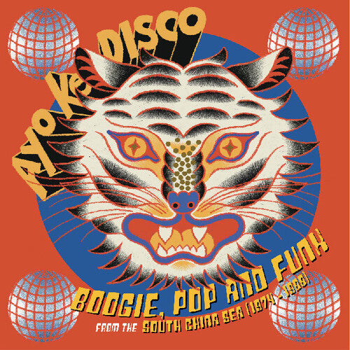 Ayo Ke Disco: Boogie Pop & Funk From South / Var: Ayo Ke Disco: Boogie, Pop & Funk from the South China Sea (1974-88) Various Artists