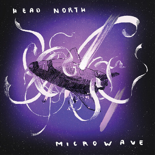 Head North / Microwave: Head North / Microwave