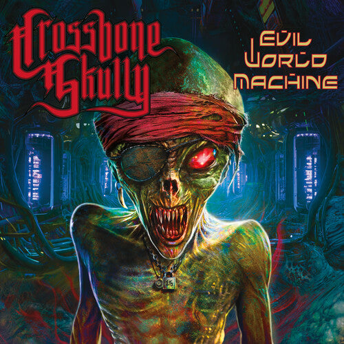 Crossbone Skully: Evil World Machine (D2C) - VINYL LP