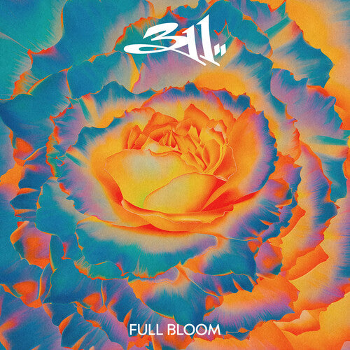 311: Full Bloom