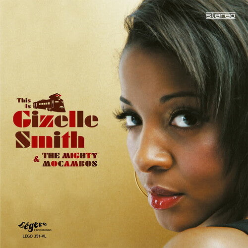 Smith, Gizelle: This Is Gizelle Smith & The Mighty Mocambos