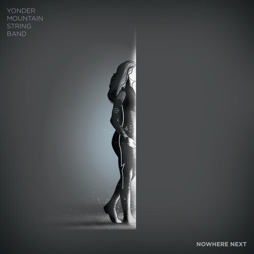 Yonder Mountain String Band: Nowhere Next