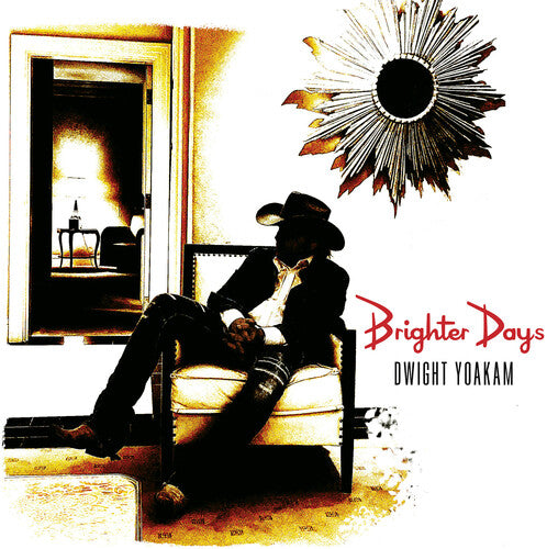 Dwight Yoakam: Brighter Days - COMPACT DISCS