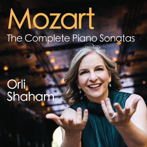 Shaham, Orli: Mozart: The Complete Piano Sonatas