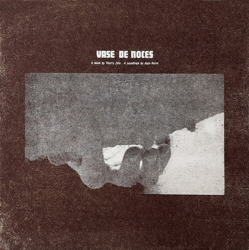 Pierre, Alain: Vase De Noces (Wedding Trough) (Original Soundtrack)