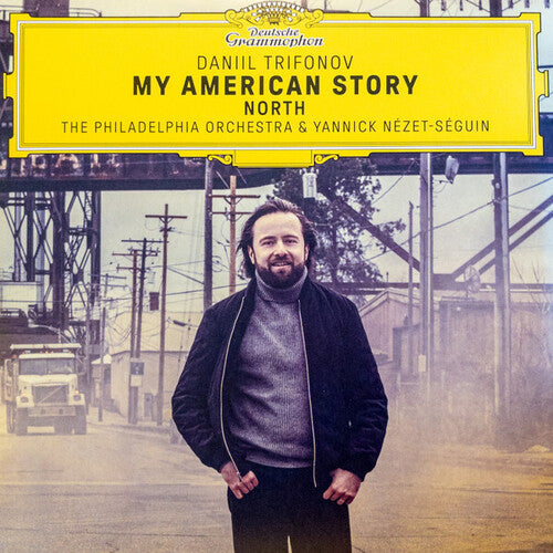 Trifonov, Daniil: My American Story: North