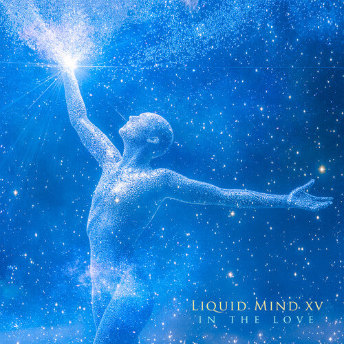 Liquid Mind: Liquid Mind XV: In The Love - COMPACT DISCS