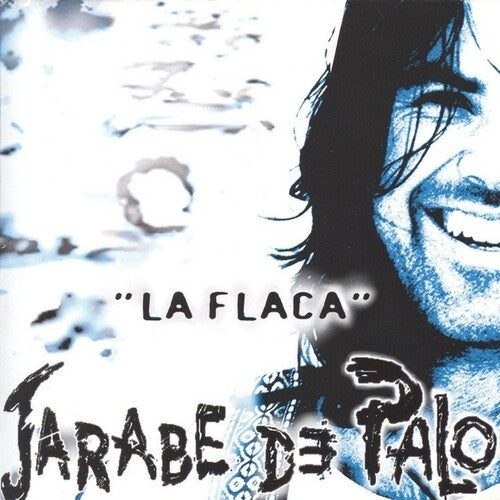 Jarabe De Palo: La Flaca