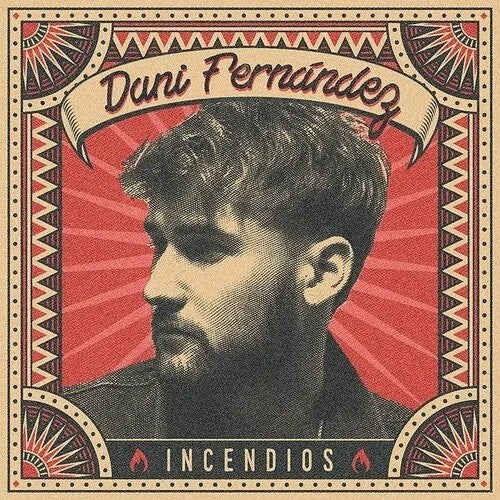 Fernandez, Dani: Incendios