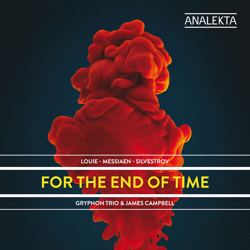 Gryphon Trio & James Campbell: For the End of Time: Louie/Louie/Silvestrov - COMPACT DISCS