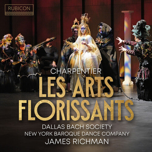 Dallas Bach Society: Charpentier: Les Arts Florissants