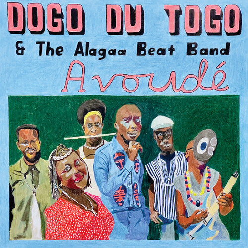 Dogo Du Togo & Alagaa Beat Band: Avoude