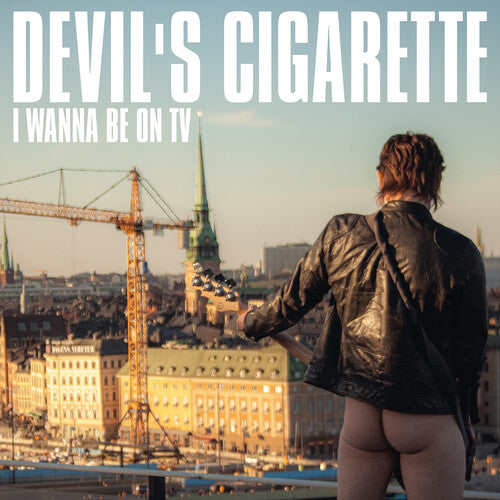 Devils Cigarette: I Wanna Be On Tv